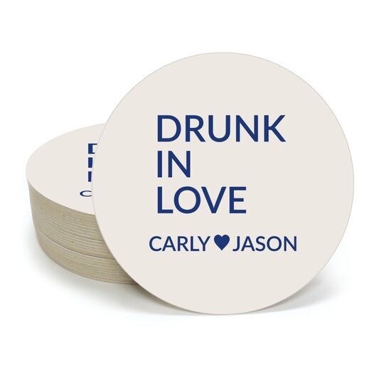 Drunk In Love Round Coasters